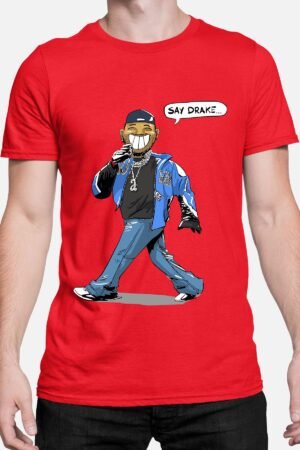 Say Drake – Tshirt Homme – Rouge