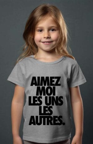 aimez moi – Tshirt Fille – Gris
