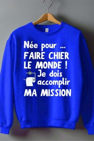 Néé chier – Sweat Col Rond Garçon – Bleu Roi