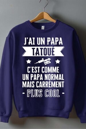 papa tatoué cool – Sweat Col Rond Garçon – Marine