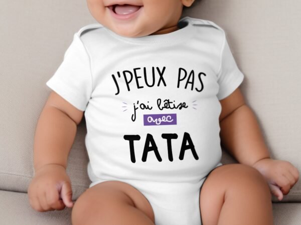 j'peux pas j'ai bêtise avec tata - Body bébé garçon