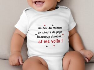 Un peu de maman et un chouïa de papa - Body bébé garçon