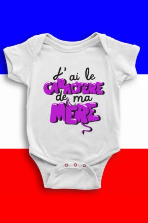 Caractère de ma mère  - Body Bébé Fille