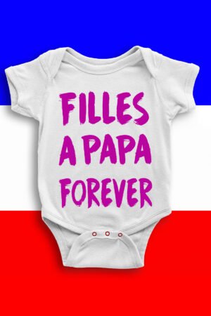 Fille a papa  - Body Bébé Fille