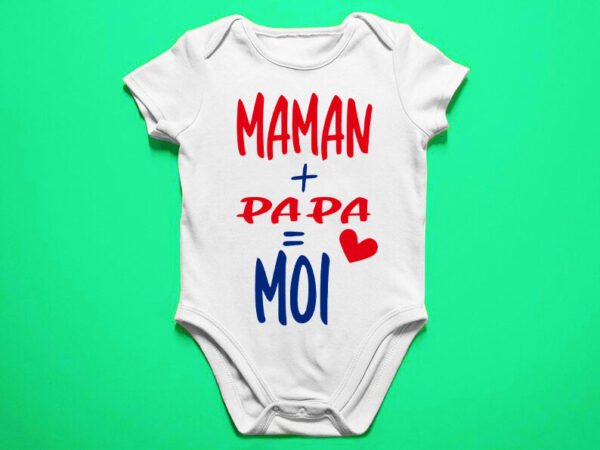 papa + maman = moi - Body bébé garçon