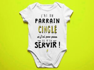 J'ai un parrain cinglé - Body bébé garçon