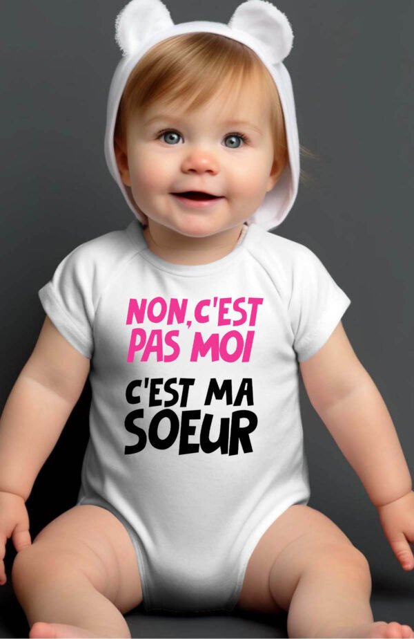 Non c'est pas moi c'est ma sœur - Body Bébé Fille