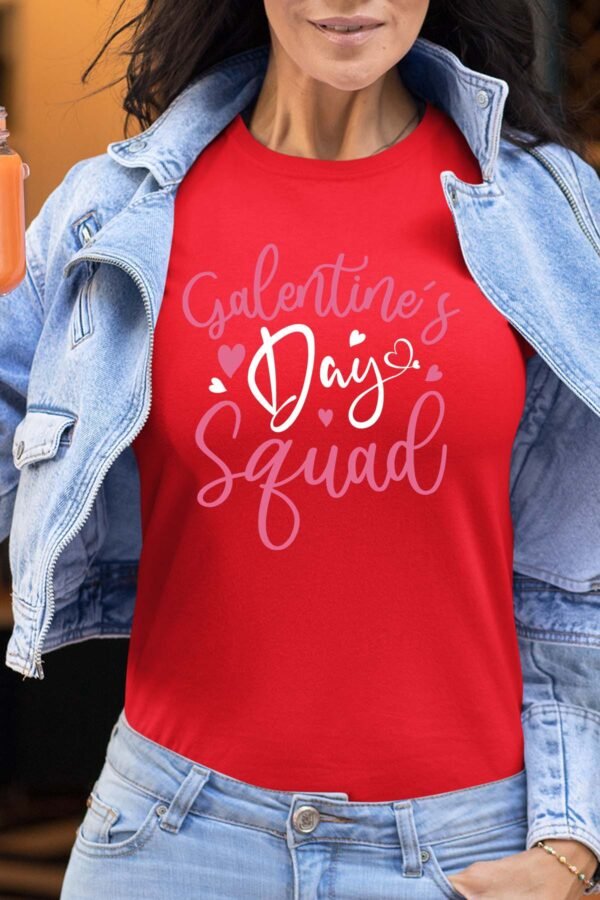 Galentine day squad - Tshirt Femme
