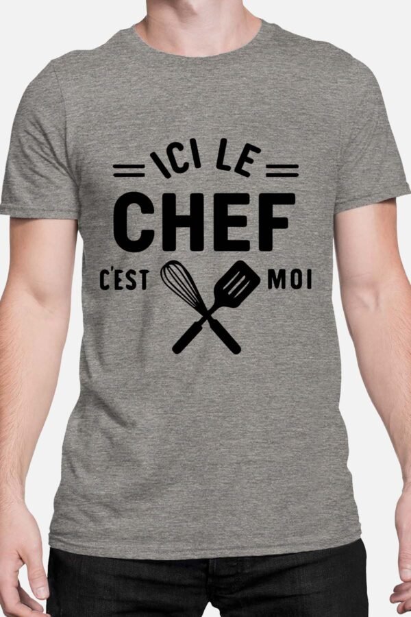 Ici chef moi - Tshirt Homme