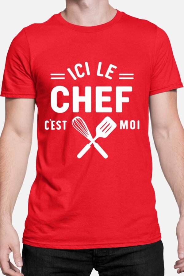 Ici chef moi - Tshirt Homme