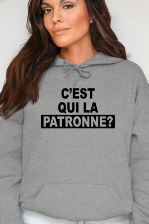 Ki patronne  - Sweat Capuche Femme
