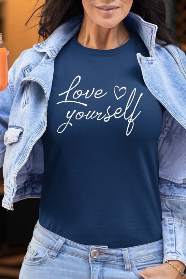 Love Yourself  - Tshirt Femme