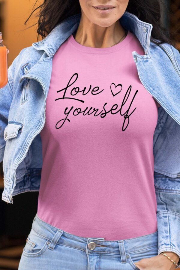 Love Yourself  - Tshirt Femme