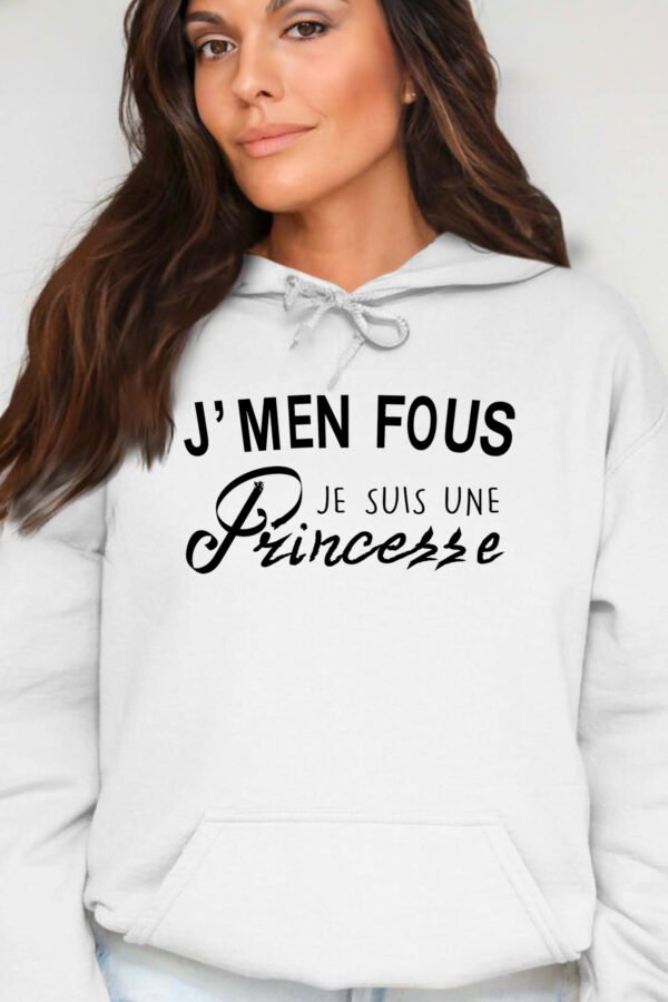 M'en fou princesse   - Sweat Capuche Femme