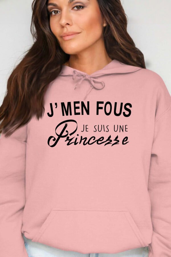 M'en fou princesse   - Sweat Capuche Femme