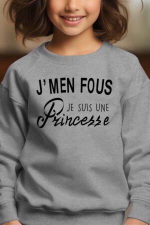 M’en fou princesse – Sweat Col Rond Fille – Gris