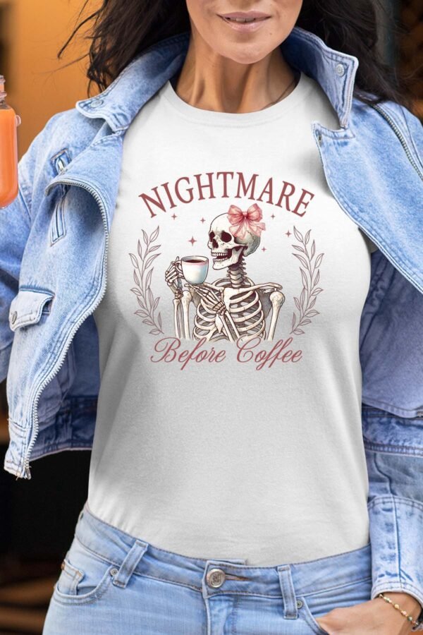 Nightmare Before Coffee  - Tshirt Femme