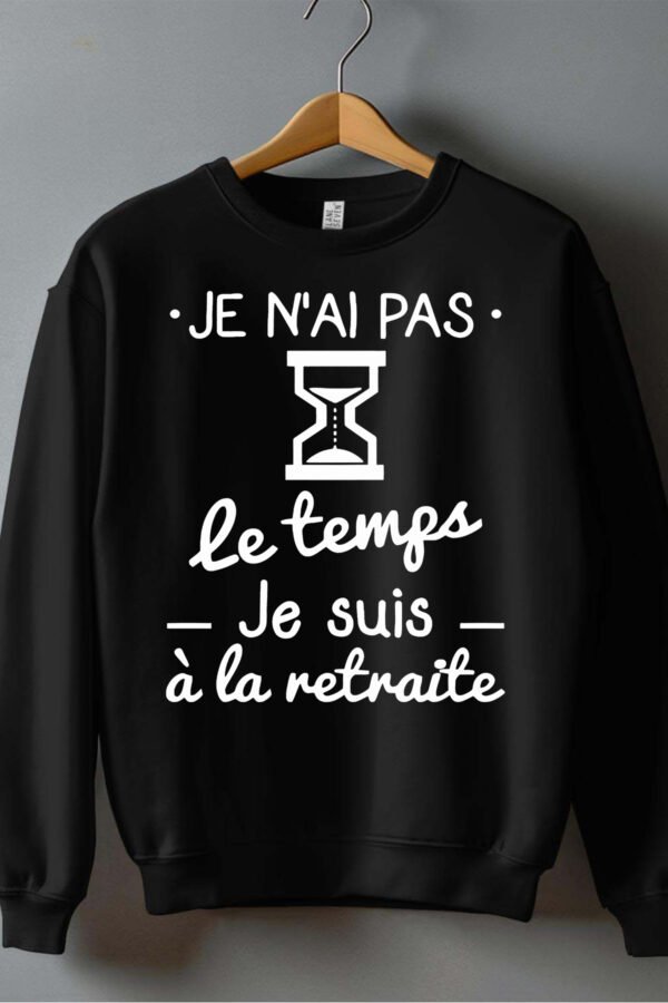 No temps retraite - Sweat Col Rond Homme