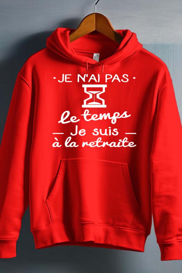 No temps retraite - Sweat capuche Homme