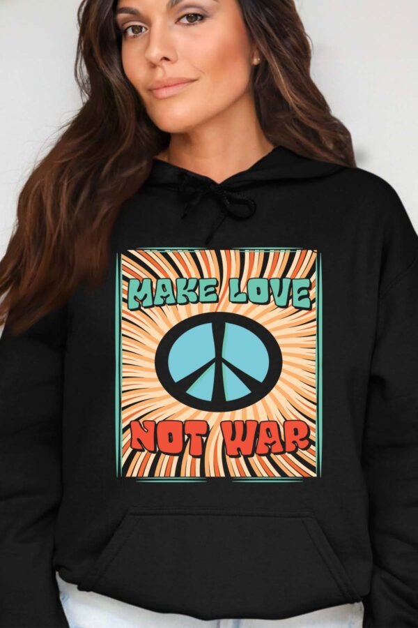 Not war Love  - Sweat Capuche Femme