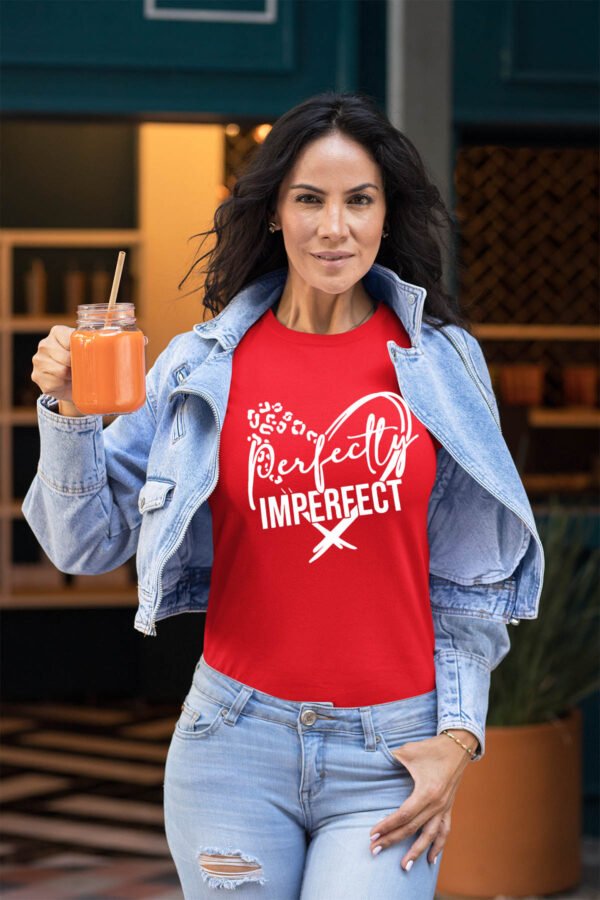 Perfectly Imperfect - Tshirt Femme