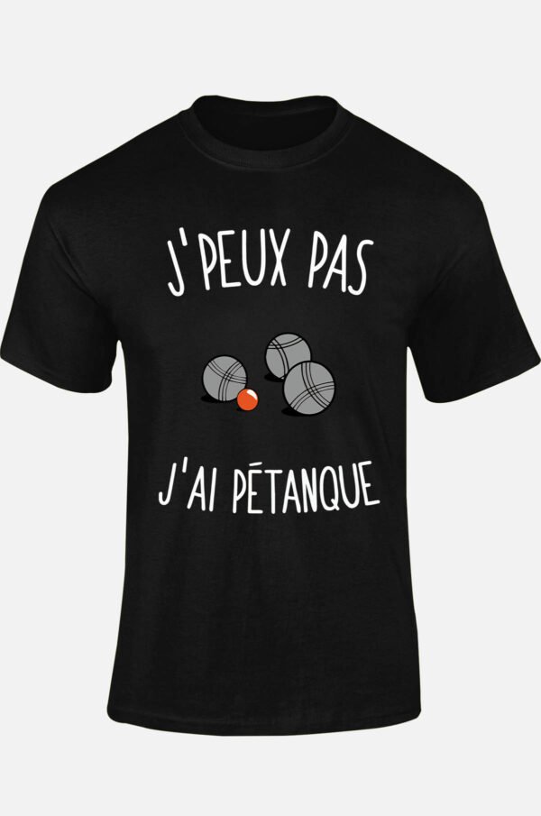 Peux pas .... pétanque - Tshirt Homme