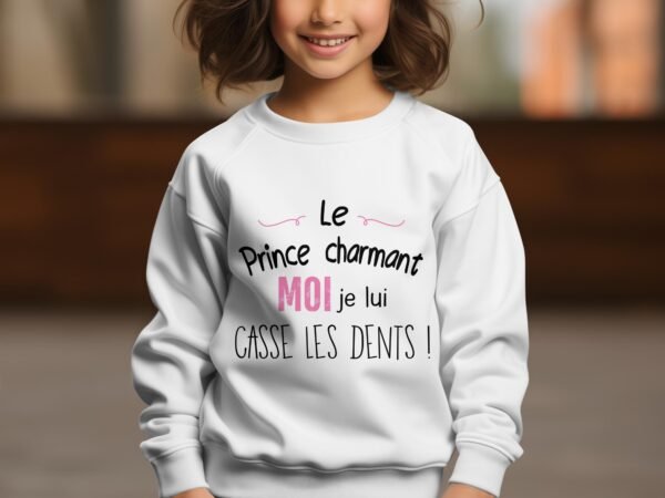 Sweat Col Rond Fille en Gros | Prince charmant moi je lui casse les dents