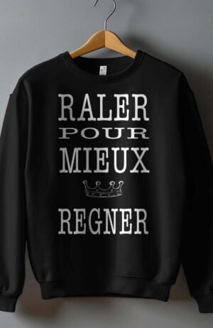 Sweat Col Rond Fille en Gros |  Râler pour mieux régner