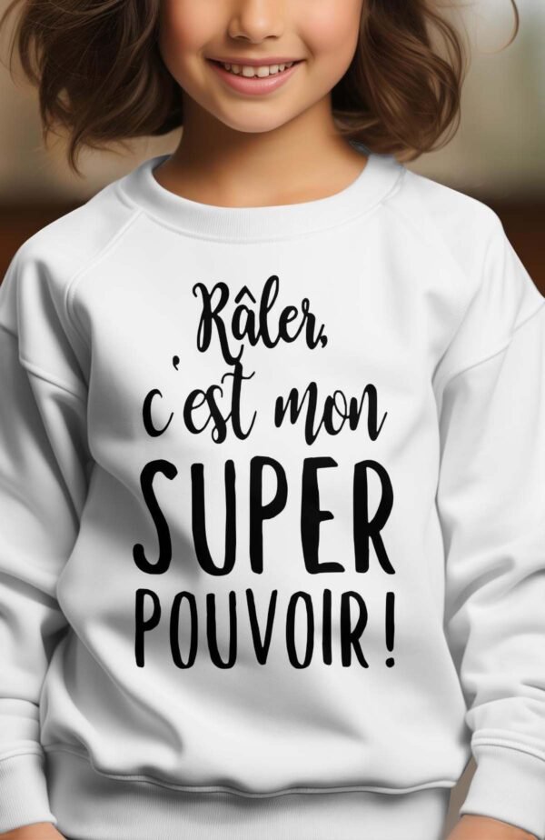 Sweat Col Rond Fille en Gros | Râler super pouvoir