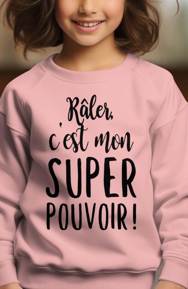Sweat Col Rond Fille en Gros | Râler super pouvoir