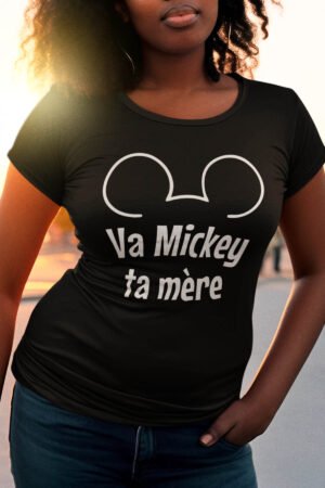 T-shirt Femme – Mickey ta mère – NOIR