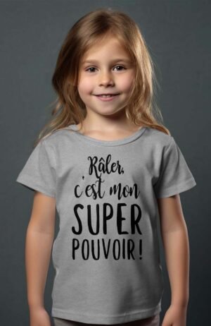 T-shirt Col Rond Fille - Râler super pouvoir