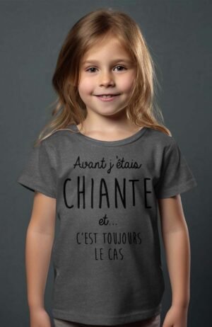 T-shirt Fille – chiante toujours – Gris