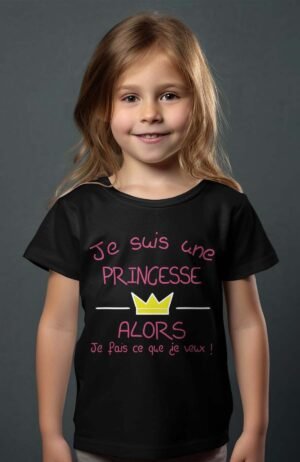 T-shirt Col Rond Fille - Je suis une princesse alors je fais ce que je veux