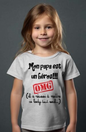 T-shirt Col Rond Fille - Papa un héro omg