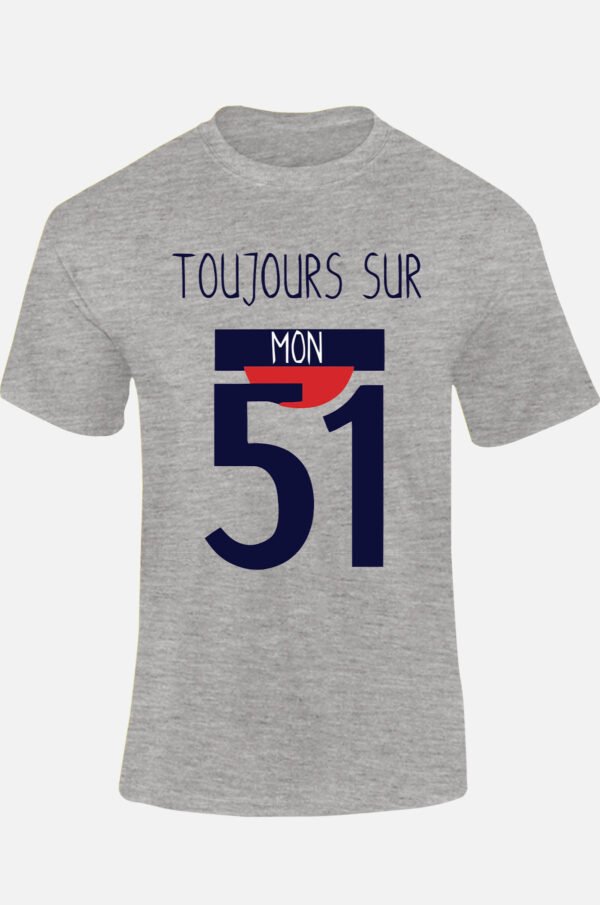Toujours sur 51 - Tshirt Homme