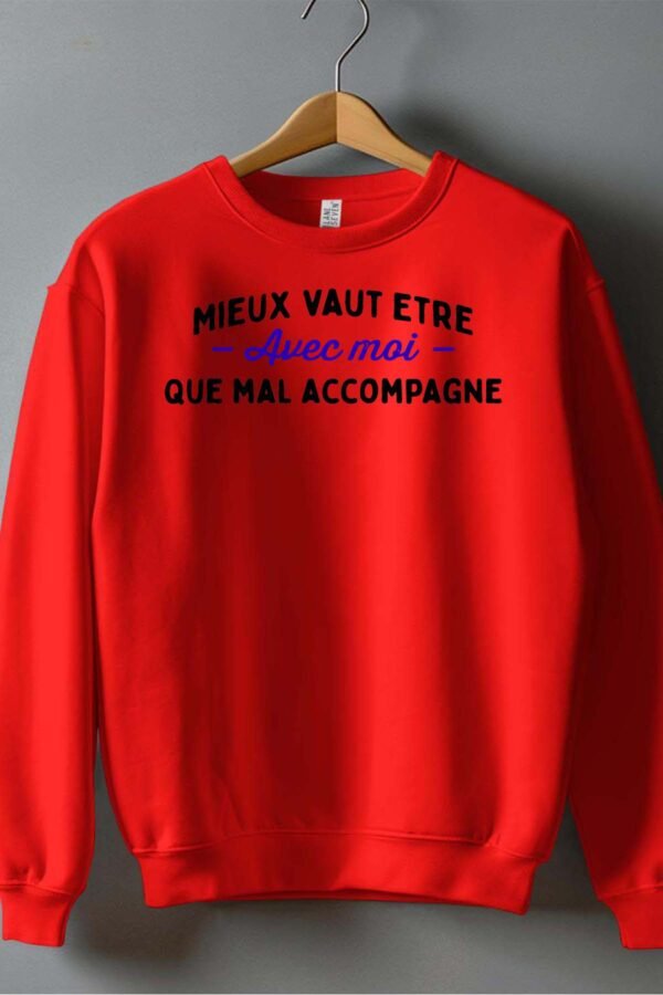 Avec moi mal accompagné - Sweat Col Rond Homme