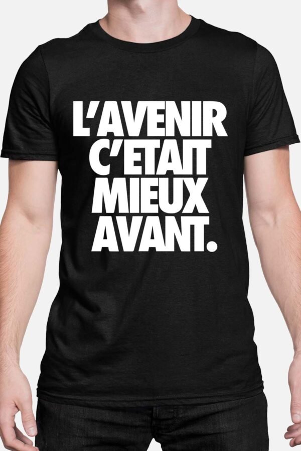 avenir mieux  - Tshirt Homme