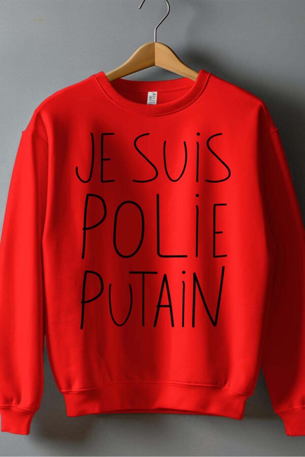 Je suis poli putain - Sweat Col Rond Homme