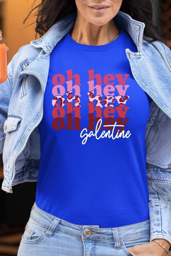 oh hey galentine - Tshirt Femme