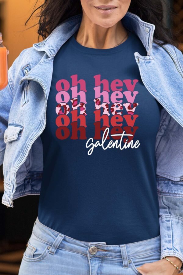 oh hey galentine - Tshirt Femme