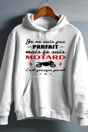 pas parfait je suis motard – Sweat capuche Homme – Blanc