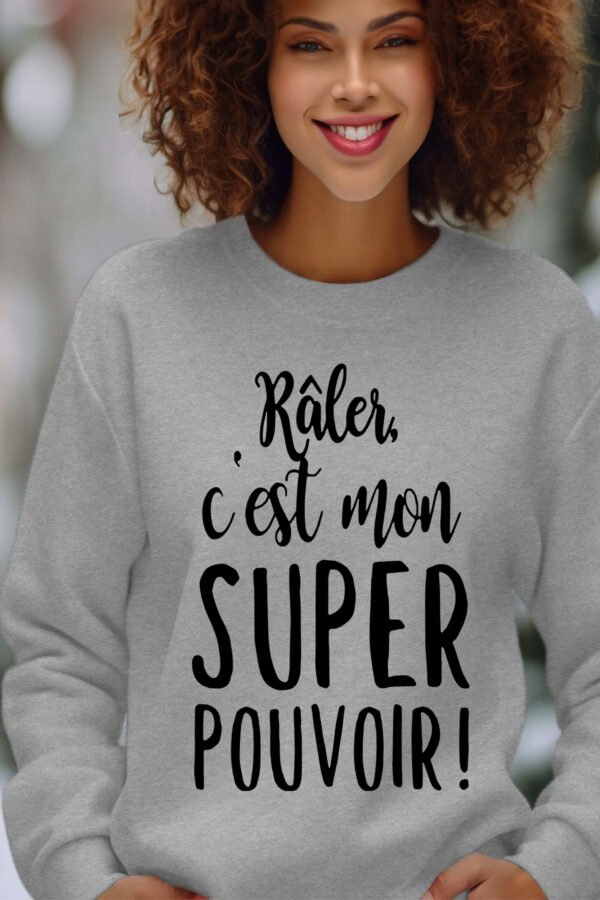 Sweat Col Rond Femme en Gros | râler c'est mon super pouvoir