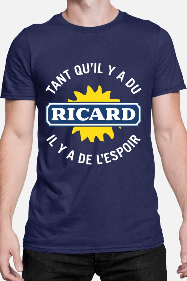 tant qu'il y a du ricard  - Tshirt Homme