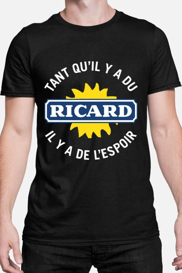 tant qu'il y a du ricard  - Tshirt Homme
