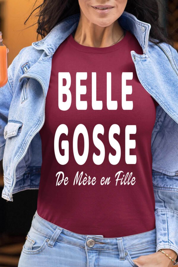 Belle gosse de mère en fille  - Tshirt Femme