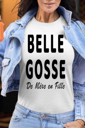 Belle Gosse Mere fille – Tshirt Femme – Blanc