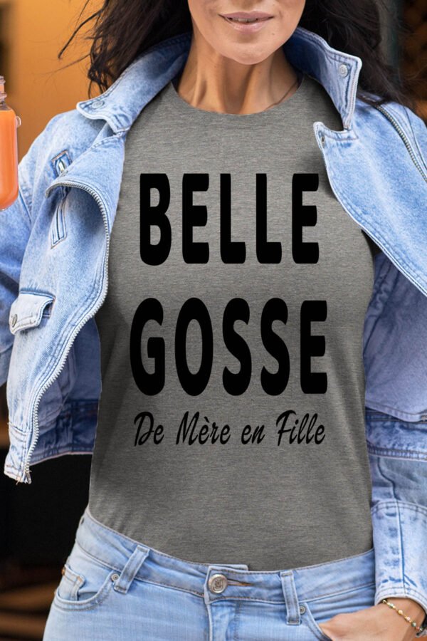 Belle gosse de mère en fille  - Tshirt Femme