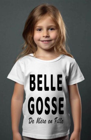 Belle Gosse Mere fille – Tshirt Fille – Blanc