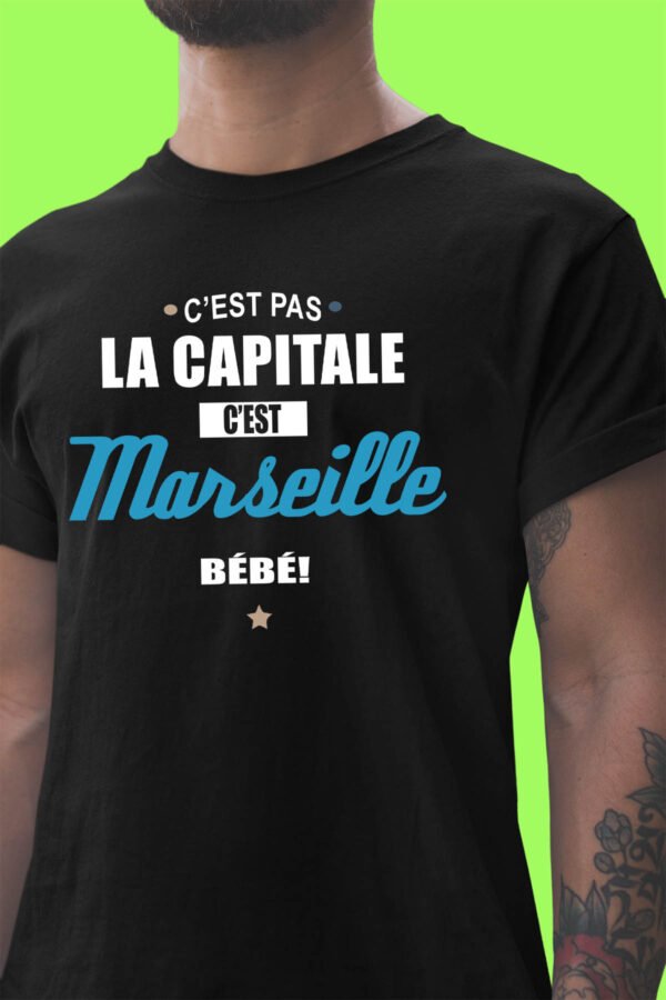 C'est pas la capitale c'est Marseille bébé - Tshirt Homme
